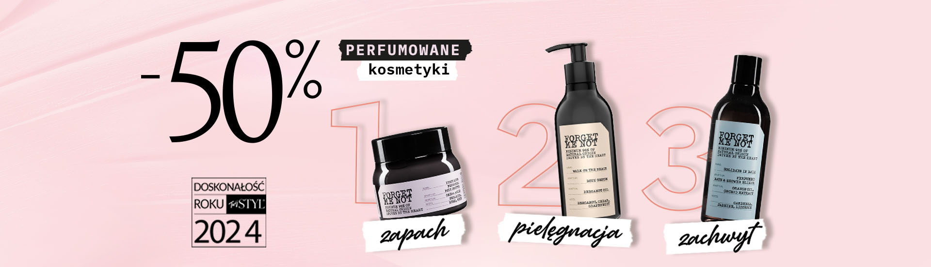 Forget Me Not -50% na całą markę 